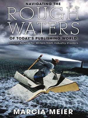 cover image of Navigating the Rough Waters of Today's Publishing World
